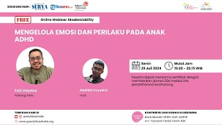 Faiz Hayaza : Mengelola Emosi dan Perilaku Pada Anak ADHD