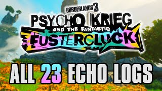 Psycho Krieg and the Fantastic Fustercluck - All 23 Echo Logs