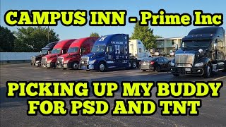 Campus Inn - Prime Inc - Picking Up My Buddy for PSD and TNT Training