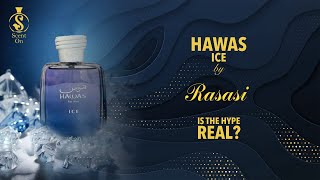 HAWAS ICE by Rasasi | Detailed Review