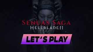 Senua's Saga Hellblade II 🔹 Let's Play | 4K