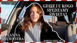 JAK BĘDZIEMY SPĘDZAĆ ŚWIĘTA? 🤔🎄 | Vlogmas Dzień 18