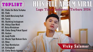 Vicky Salamor - Cinta Se Beta Terluka ~ Full Album 2024 LAGU TERBARU ~ Koleksi Lagu TERBAIK