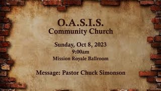 O.A.S.I.S. Community Church: 10.8.2023