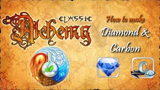 Alchemy Classic-How to make Diamond & Carbon Recipes Walkthrough