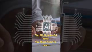 Top 10 most important Ai Tools || Ai powerful Tools you need to learn  || Learn Ai Tools to Earn ||