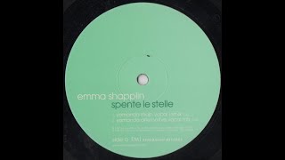 SPENTE LE STELLE (YOMANDA MAIN VOCAL REMIX)(EMMA SHAPPLIN) 12" VINYL 1997