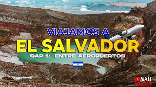 ¿Cómo es el viaje desde Barcelona a El Salvador? - Capitulo 1: Entre Aeropuertos