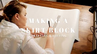 DRAFTING & FITTING A BASIC SKIRT BLOCK