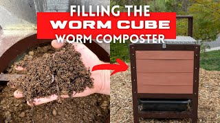 Filling The Worm Cube - SUPER EASY Worm Composting???