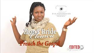 Zion's Bride Cleawa - Prech gospel - Audio Officiel