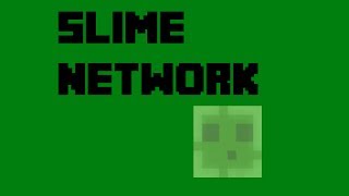 Slime Network