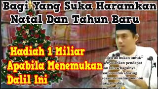 Viral! Rame Mengharamkan Natal, Ustad Ini Berani Bayar 1 Milliar Jika Berhasil Menemukan Dalilnya