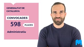 OPOSICIONS CATALUNYA 👉 Convocades 598 places d'Administratiu per a la Generalitat de Catalunya!