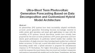 Ultra Short Term Photovoltaic Generation Forecasting Based on Data Decomposition and Customized Hybr