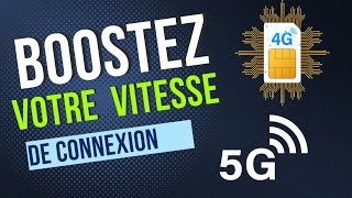 Boostez votre vitesse de connexion  Astuces pour accélérer l'affichage 4G et 5G sur internet !