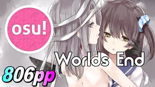 Osu! Vaxei | 98,88% 5,66⭐ World's End, Girl's Rondo(Asterisk DnB Remix) [We cry "OPEN"] +HDDT