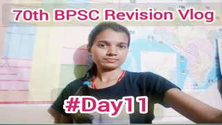 11/45 days of my 70th  BPSC Revision Vlog bpsc preparation #khansir #bpsc #upsc #kgs  #vlog36 #patna