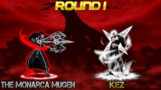 [KOF Mugen Tourney] The Monarca MUGEN VS. Kez | ROUND 1