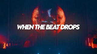 Besomorph, Braaheim & ILYAA - When The Beat Drops