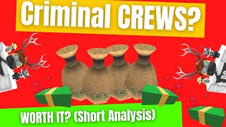 Roblox Jailbreak Criminal Crews - (Short Analysis)