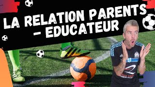 RELATION PARENT - COACH