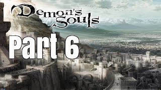 Demon's Souls Let's Play-Part 6-Tower of Doom