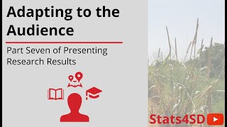 Presenting Research Results: Adapting to the Audience (Part One)