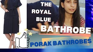 Porak Bathrobes Review|| The Royal Blue Bathroom 🫣🫨