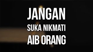 JANGAN SUKA MENIKMATI AIB ORANG LAIN | Ust. Oemar Mita, Lc.