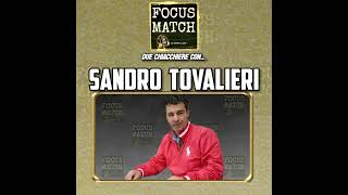 Focus Match - SANDRO TOVALIERI