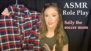 ASMR | RP SALLY THE SWEET & SASSY SOCCER MOM RETURNS BIG SHIRT TO WALLY WORLD