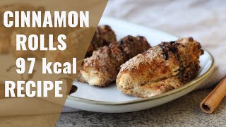 How to bake low calorie cinnamon rolls in just a few minutes