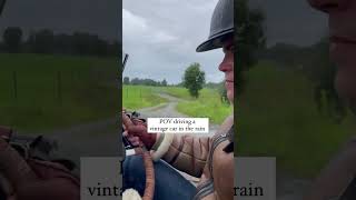 POV driving a vintage car in the rain 🏁#prewarcar #vintagecar #classiccar