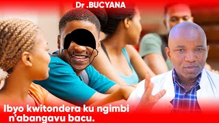 Dr BUCYANA: BABYEYI BEZA,DORE IBYO KWITONDERA KU NGIMBI N´ABANGAVU BACU.