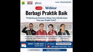 webinar inspiratif dengan topik: "Pemberdayaan Komunitas Belajar Intra Sekolah dalam Penerapan Disip