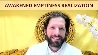 AWAKENED EMPTINESS REALIZATION (SELF ENQUIRY)