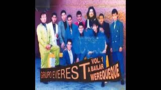 GRUPO EVEREST - A BAILAR WEREQUEQUE (FULL ÁLBUM)