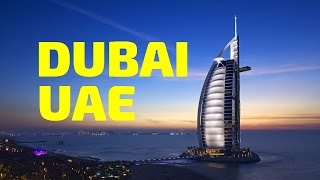 Dubai UAE (United Arab Emirates) - Travel the World