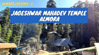 Almora II Jageshwar Mahadev II Temples of Almora II Vlog#48