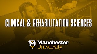 Clinical & Rehabilitation Sciences at Manchester University