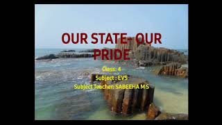 OUR STATE - OUR PRIDE (Part-1)  | EVS | Class 4 | Karnataka State Syllabus | Sabeeha M S