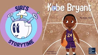 Kobe Bryant (Book Read Aloud)