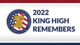 2022 King High Remembers