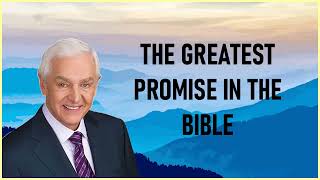 Dr. David Jeremiah - The Greatest Promise In The Bible