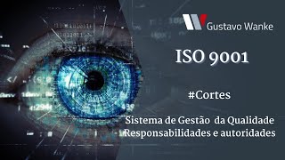 #CORTES - SISTEMA DE GESTÃO DA QUALIDADE ISO 9001 - RESPONSABILIDADES E AUTORIDADES