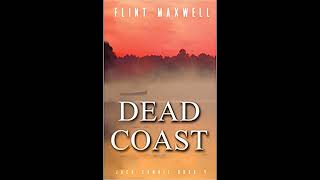 Dead Coast: A Zombie Novel (Jack Zombie) 01 - Flint Maxwell