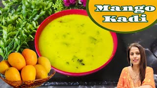 Gujrati Mango Dahi Kadhi | Easy New Recipe |Besan kadhi | गुजरात की फैमस आम की कढ़ी | silkyskitchen |