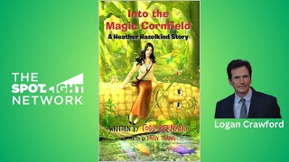 Into the Magic Cornfield: A Heather Hazelkind Story by Todd Bernacil on Spotlight TV