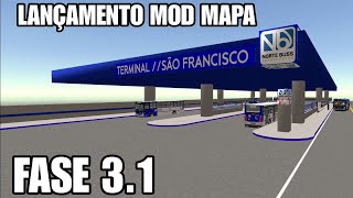 LANÇAMENTO NOVO MOD MAPA STATEREZINHA FASE 3.1. PROTON BUS SIMULATOR URBANO